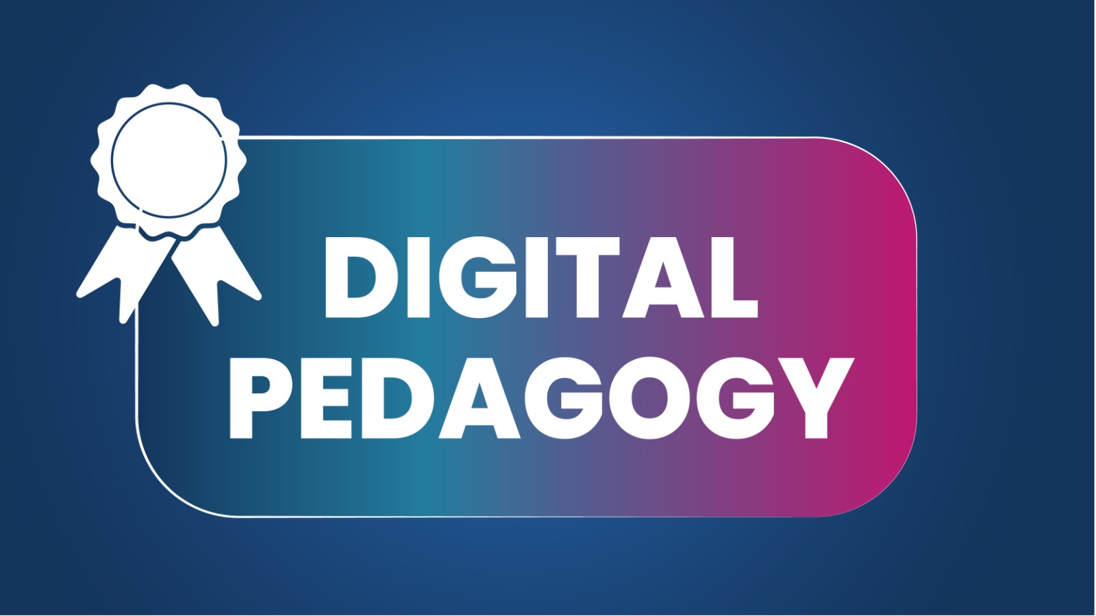 Digital Pedagogy